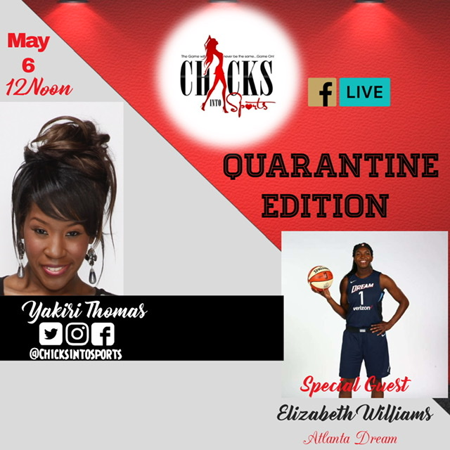EP5: Chicks Into Sports Quarantine Edition w/ guest Atlanta Dream Elizabeth Williams