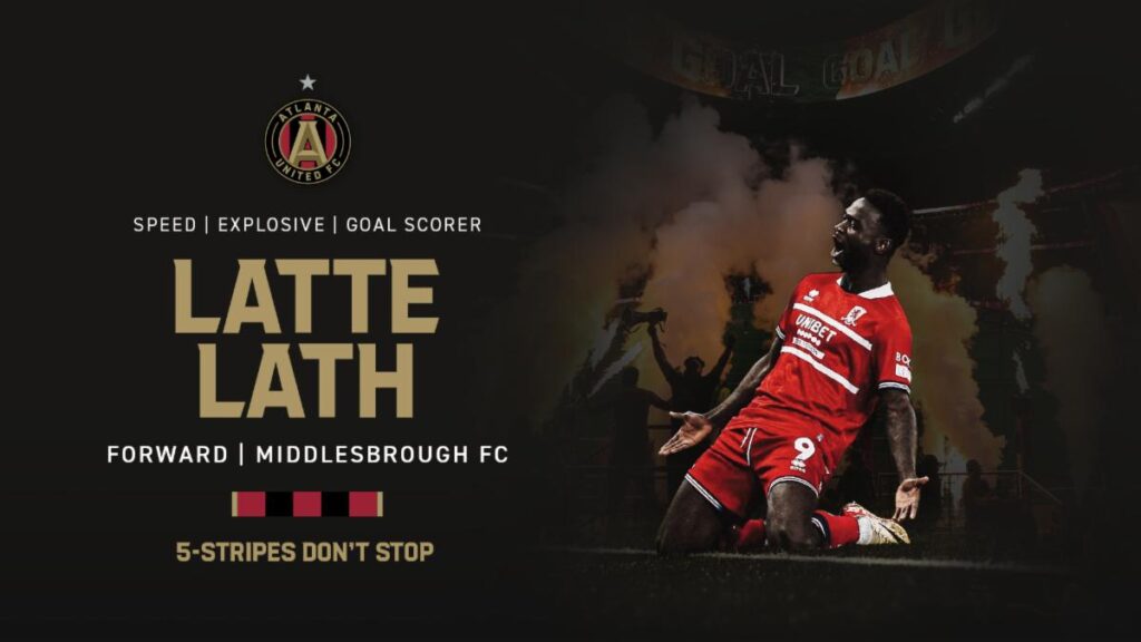 Atlanta United Signs Forward Latte Lath from Middlesbrough FC