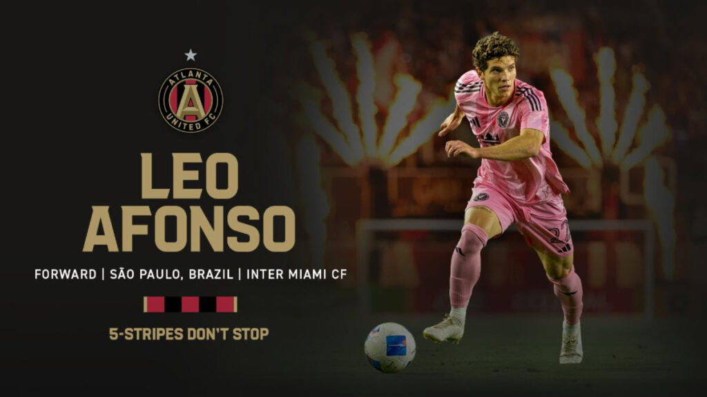 Atlanta United Acquires Attacker Leo Afonso from Inter Miami CF